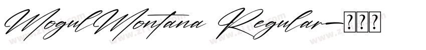 MogulMontana Regular字体转换